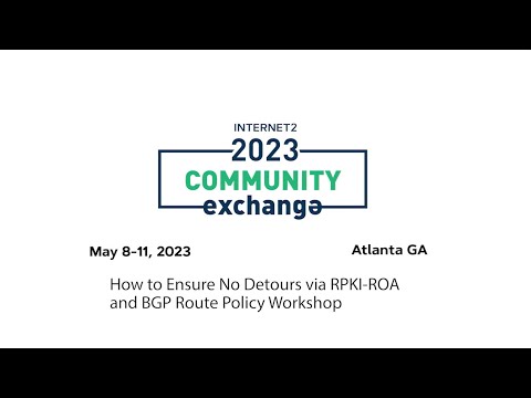 2023 Community Exchange: RPKI ROA and BGP Route Policy Workshop