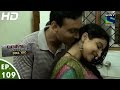 Crime Patrol Dial 100 क्राइम पेट्रोल Bhram 2 Episode 109 10th March 2016