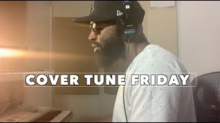 Cover Tune Fridays EP 30 - &quot;Forever Amen&quot; by Travis Greene
