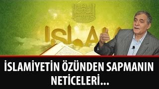 Prof. Dr. Şener Dilek - Muhakemat - İslamiyetin Özünden Sapmanın Neticeleri
