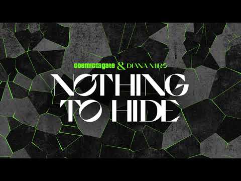 Cosmic Gate & Diana Miro - Nothing to Hide