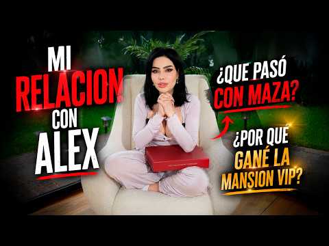 WHAT HAPPENED TO MAZA? WHY DID ALEX AND I BREAK UP?: The truth about being in The VIP Mansion | S...