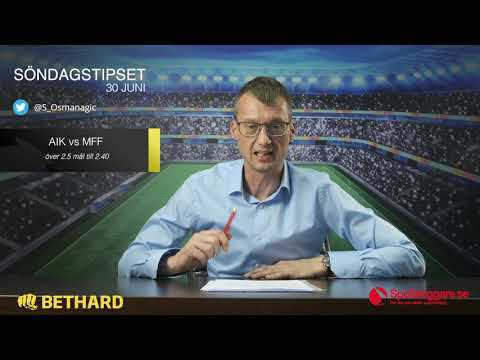 Speltips: AIK - Malmö FF & IFK Norrköping - Sirius 30/6