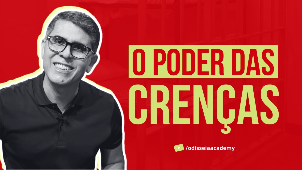 O PODER DAS CRENÇAS!