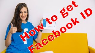 How to Get Facebook ID