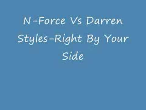 N-Force Vs Darren Styles-Right By Your Side