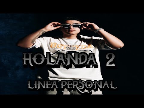 Holanda Pt. 2 - Linea Personal (2026)