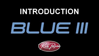BLUE III Introduction
