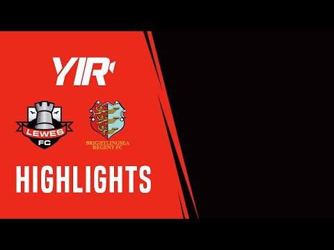 Highlights | Lewes v Brightlingsea Regent | 22.01.22