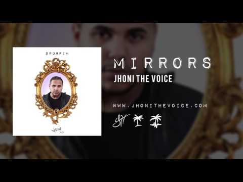 Jhoni The Voice - Mirrors