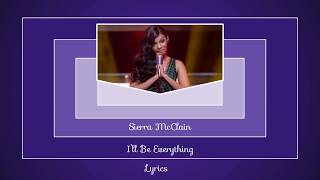 Empire Cast Sierra McClain - I&#39;ll Be Everything (Lyrics)