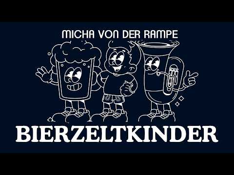 Micha von der Rampe - Bierzeltkinder (Lyric Video) Oktoberfest, Wiesn, Wasen Hit