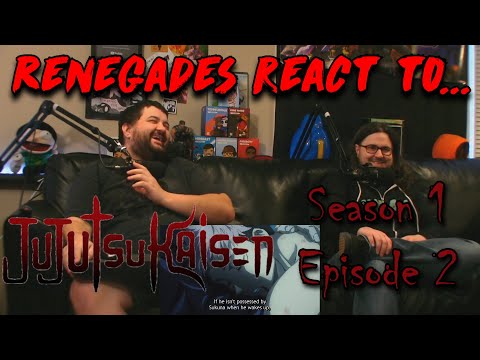 Renegades React to... Jujutsu Kaisen - Season 1, Episode 2