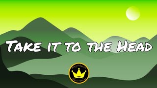DJ Khaled - Take it to the Head (Lyrics) ft. Chris Brown, Rick Ross, Nicki Minaj &amp; Lil Wayne