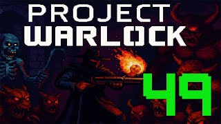PROJECT WARLOCK – Level 49 [1080p 60FPS]
