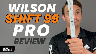 This is an INCREDIBLE racket! Wilson Shift 99 PRO V1 Review | Rackets & Runners