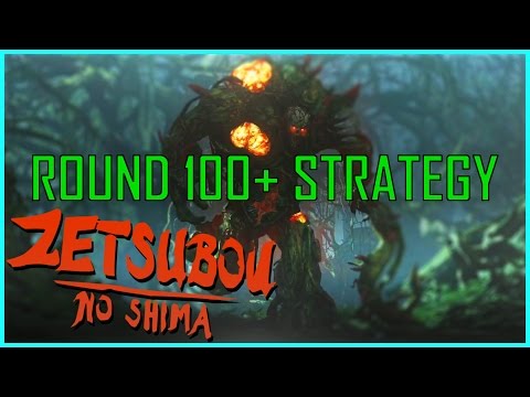 COD Black Ops 3 Zombies: Zetsubou No Shima round 100+ in-depth Strategy