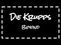 Die Krupps - Beyond (Lyrics)