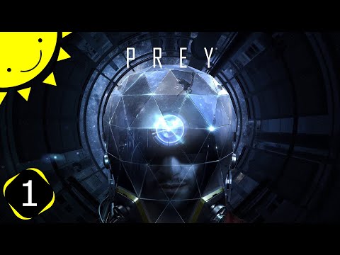 Let's Play Prey | Part 1 - Morgan's Really Bad Day | Blind Gameplay Walkthrough