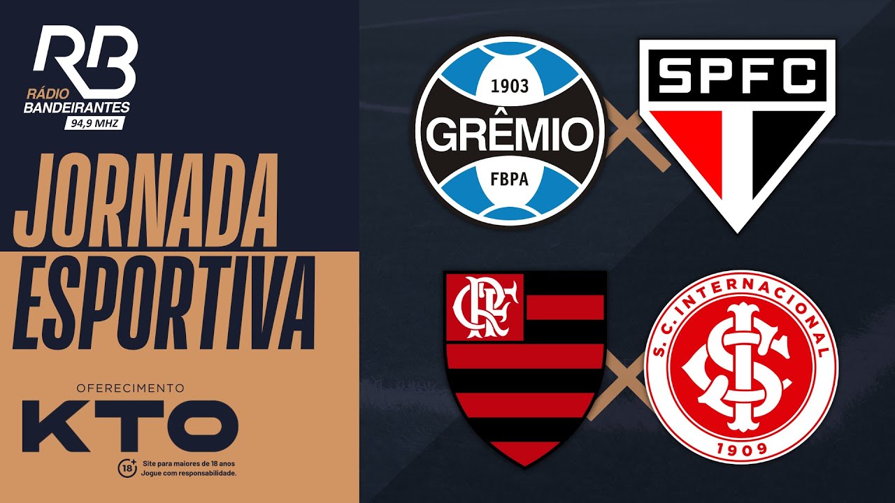 AO VIVO | JORNADA ESPORTIVA DA DUPLA GRENAL | BRASILEIRÃO 2024