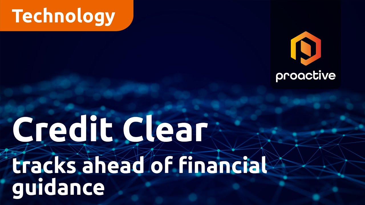 Credit Clear tracks ahead of financial guidance