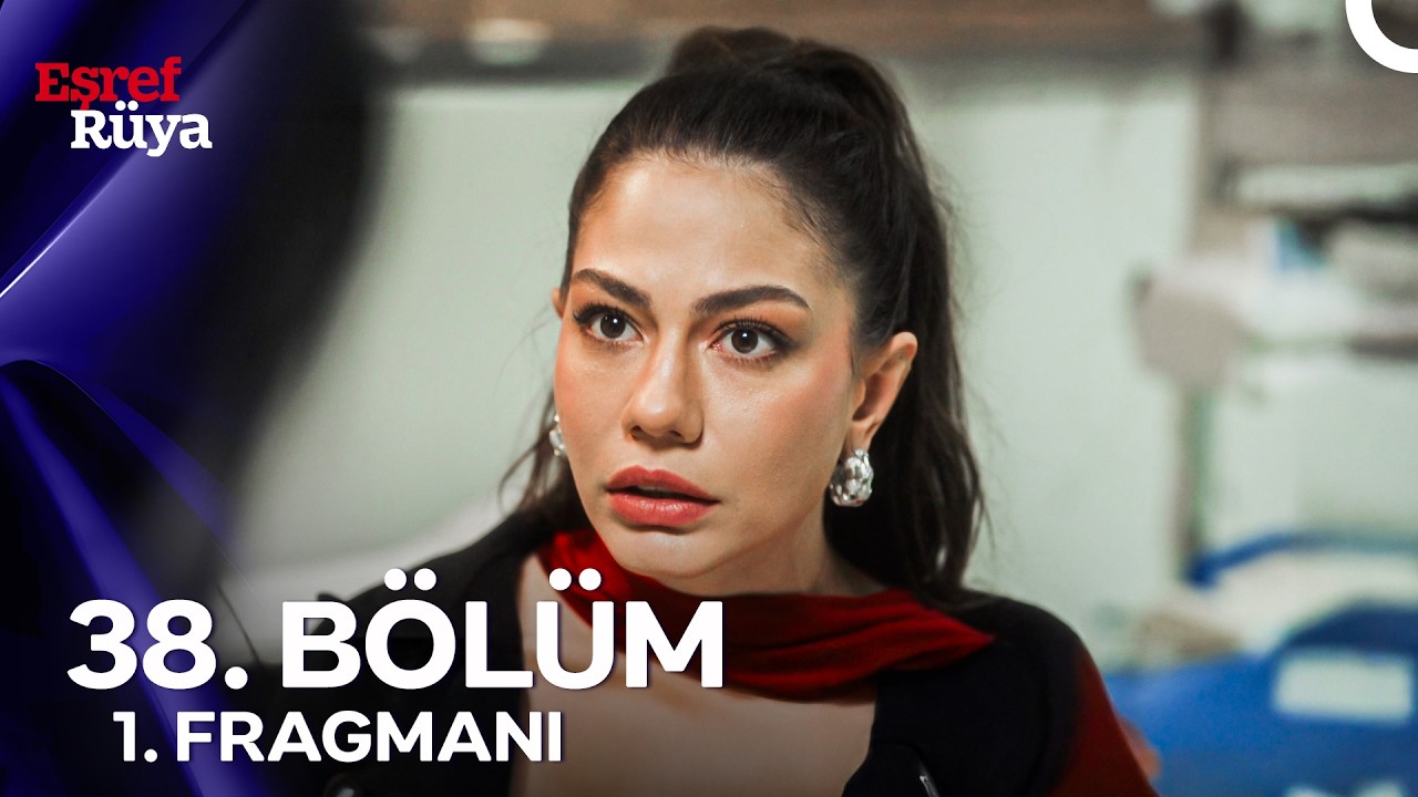 Eşref Rüya 38. Bölüm Fragmanı Olay Yarattı: Nisan Gerçekten Hamile mi?