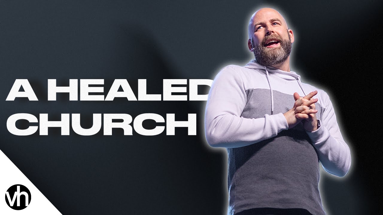 A Healed Church