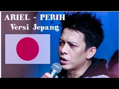 NOAH - PERIH COVER (VERSI JEPANG)
