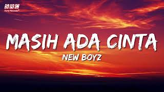 Download lagu New Boyz - Masih Ada Cinta mp3 Download lagu New Boyz - Masih Ada Cinta mp3