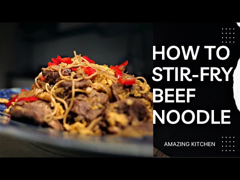 Amazing Beef Stir Fry Noodles || 牛肉炒麵 || with Chef Ray