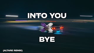 Download lagu bye x Into You (Altare Remix) (Lyrics) TikTok Mashup mp3