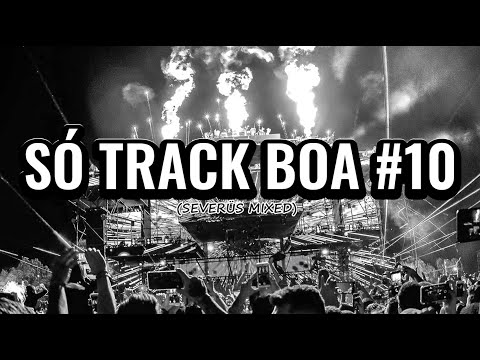 SÓ TRACK BOA 2025 🔥 SET PEDRADA 🔥 AS MELHORES MÚSICAS ELETRÔNICAS 🖤🎧 ESPECIAL GUEST SEVERÜS #10