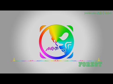 Forest by Alexander Munk - [Video Games Music]