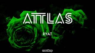 ATTLAS - Ryat