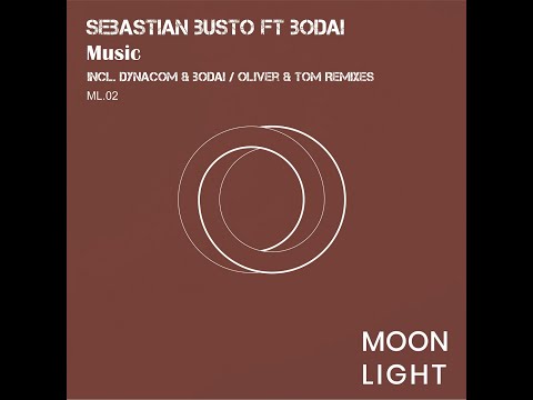 Sebastian Busto Pres Moonlight Project feat Bodai - Music (Oliver & Tom Remix) [Moonlight]