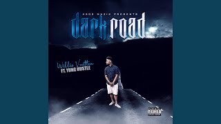 Dark Road (feat. Yung Hustle)