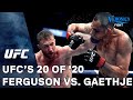 Ferguson vs. Gaethje (UFC's 20 of '20 #7)