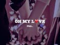 OH MY LOVE by Teidy Boy (aka Teaitao)_Dj Williams - Kiribati@tm..