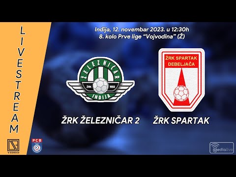 ŽRK ŽELEZNIČAR 2 Inđija - ŽRK SPARTAK Debeljača (Full match Livestream) [12.11.2023.]
