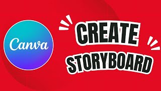 How to Make a Storyboard in Canva - Easy Step-by-Step Guide! 🎬✏️