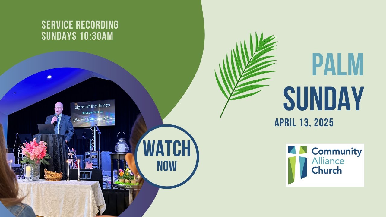 April 13th Palm Sunday Service
