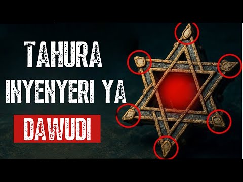 Inyenyeri ya Dawudi: Sobanukirwa iByayo - iKimenyetso cy'Imana cg satani?