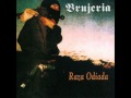 Brujeria - Raza Odiada (Pito Wilson) 