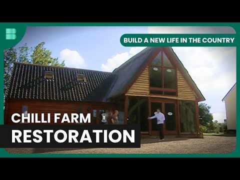 Caos di ristrutturazione di Chilli Farm - Costruisci una nuova vita in campagna - S02 EP2 - Immob...