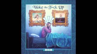 Jon Bellion - Woke The F*ck Up