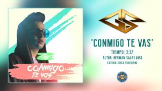Gs - Conmigo Te Vas ( Audio Oficial )