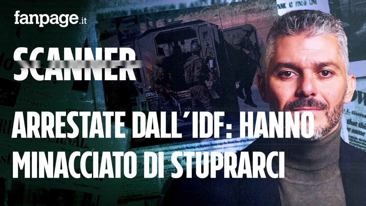 Italiane arrestate dall’IDF: “Hanno minacciato di stuprarci, come fanno con i palestinesi”