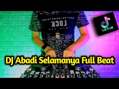 DJ DARI UFUK TIMUR HINGGA KE UJUNG BARAT |ABADI SELAMANYA TIK TOK VIRAL REMIX TERBARU FULL BASS 2021