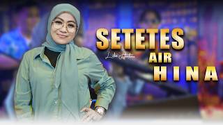 Download lagu SETETES AIR HINA LILIN HERLINA GREZZ MUSIC mp3