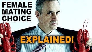 Jordan Peterson: Female Mating Choice - Explained!